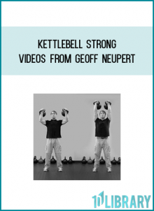Kettlebell Strong Videos from Geoff Neupert at Midlibrary.com