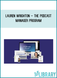 Lauren Wrighton – The Podcast Manager Program