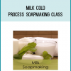 Milk Cold Process Soapmaking Class at Midlibrary.com