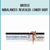 Muscle Imbalances Revealed Lower Body from Rick Kaselji at Midlibrary.com