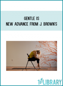 Online Yoga Workshop - Gentle is New Advance from J. Brown's at Midlibrary.com