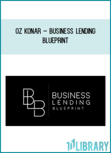Oz Konar – Business Lending Blueprint