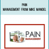 Pain Management from Mike Mandel at Midlibrary.com