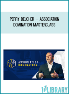 Perry Belcher – Association Domination Masterclass