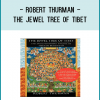 to fully immerse you in the mysteries of The Jewel Tree of Tibet.