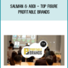 Salman & Abdi - Top Figure - Profitable Brands