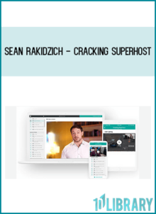 Sean Rakidzich - Cracking Superhost