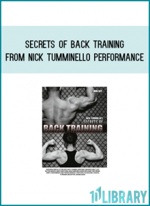 Secrets of Back Training from Nick Tumminello Performance at Midlibrary.com