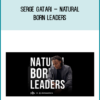 Serge Gatari – Natural Born Leaders