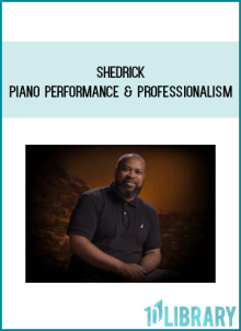Shedrick – Piano Performance & Professionalism at Midlibrary.net