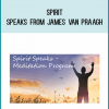 Spirit Speaks from James Van Praagh at Midlibrary.com