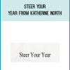 Steer Your Year from Katherine North at Midlibrary.com