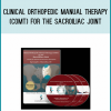 Clinical Orthopedic Manual Therapy (COMT) for the Sacroiliac Joint from Joseph Muscolino at Midlibrary.com