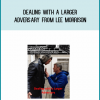 Dealing With a Larger Adversary from Lee Morrison at Midlibrary.com