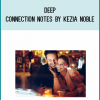 Deep Connection Notes by Kezia Noble at Midlibrary.com