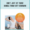 Don't Just Sit There! Bundle from Katy Bowman at Midlibrary.com
