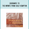 Doorways to the Infinite from Sally Kempton at Midlibrary.com