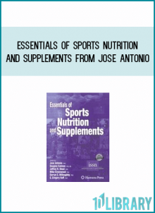 Essentials of Sports Nutrition and Supplements from Jose Antonio at Midlibrary.com