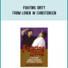 Fighting Dirty from Loren W Christensen at Midlibrary.com