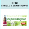 Getting Started as a Walking Therapist A Step-by-Step Guide from Jennifer Udler at Midlibrary.com