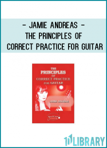 From The Guitar Prinicples DVD: Developing Finger Lightness