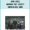John Lovell – Warrior Poet Society – Unbreakable Mind at Midlibrary.net
