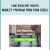Low Back Hip Health & Mobility Program from Ryan DeBell at Midlibrary.com