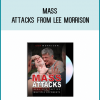 Mass Attacks from Lee Morrison at Midlibrary.com