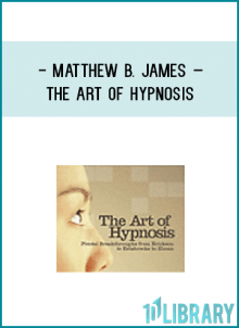 The Art of Hypnosis: Pivotal Breakthroughs from Erickson to Estabrooks to ElmanDigitally Recorded in Kona, Hawaii