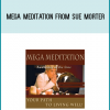 Mega Meditation from Sue Mortery at Midlibrary.com