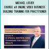 Michael Losier – Course #9 Online Video Business Building Training for Practitioner at Midlibrary.net
