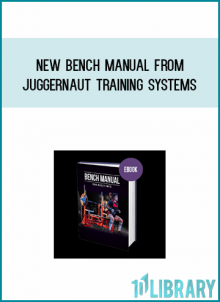 New Bench Manual from Juggernaut Training Systems at Midlibrary.com
