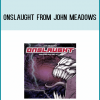 Onslaught from John Meadows at Midlibrary.com