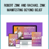 Robert Zink and Rachael Zink – Manifesting Beyond Belief AT Midlibrary.net