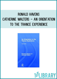 Ronald Havens – Catherine Walters – An Orientation To The Trance Experience at Midlibrary.net