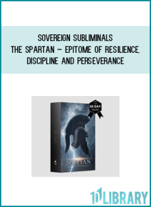 Sovereign Subliminals – The Spartan – Epitome Of Resilience, Discipline And Perseverance – X2 Subliminal Program at Midlibrary.net