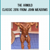 The Arnold Classic 2016 from John Meadows at Midlibrary.com