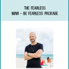 The Fearless Man - Be Fearless Package at Midlibrary.com