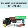 Tom Breeze And Russ Henneberry – Next Level Build at Midlibrary.net