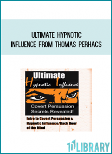 Ultimate Hypnotic Influence from Thomas Perhacs at Midlibrary.com