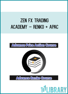 Zen FX Trading Academy – Renko + APAC at Midlibrary.net