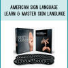 Learn & Master Sign Language will prepare you to sign with confidence!You've just found the world's most comprehensive video instruction course for learning American Sign Language.