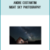 Andre Costantini – Night Sky Photography