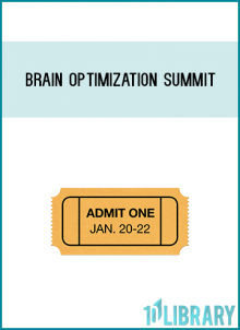 Take a Peek Behind the Curtain and See What You’ll Discover When You Claim Your Free Ticket to the Brain Optimization Virtual Summit Now…