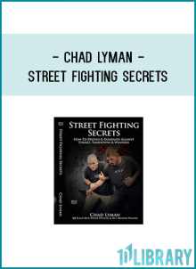Chad Lyman’s Techniques Will Transform You From A Competition BJJ-Trained Athlete To A Wrecking Machine In The Street. Develop the confidence to utilize your bjj in the street