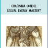 If You Want To Have Sex, You Need To Be Sexual! Discover And Project Your Sexual Energy With a Groundbreaking New Training “