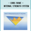 With Chris Rowes Internal Strength System or CRISS Course