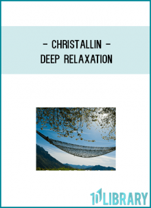 There are so many relaxation audios in the market and most are available for free! So why the Christallin Deep Relaxation Guided Meditation Package?