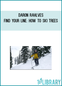 Daron Rahlves – Find Your Line How to Ski Trees