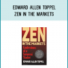 A veteran trader takes a Zen approach to the stock market, applying fundamental principles